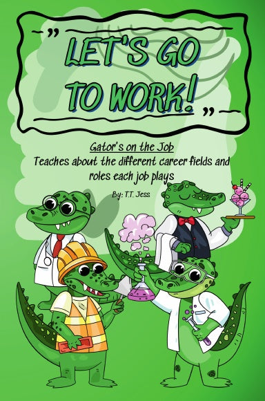 Let's Go To Work! (Hardcover) - Little West DigiPrints